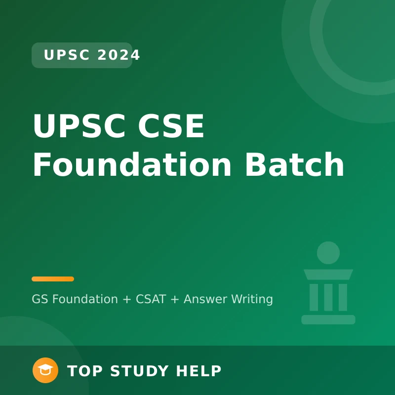 UPSC CSE 2024 Foundation Batch
